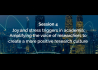 Session 4 - Joy and stress triggers in academia: Amplifying the voice of researchers